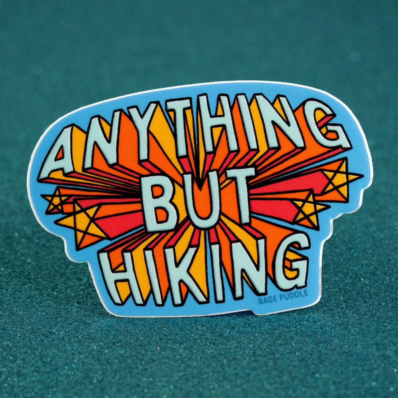 Anything But Hiking Vinyl Sticker