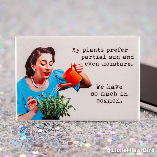 Plant Lady Even Moisture Fridge Magnet