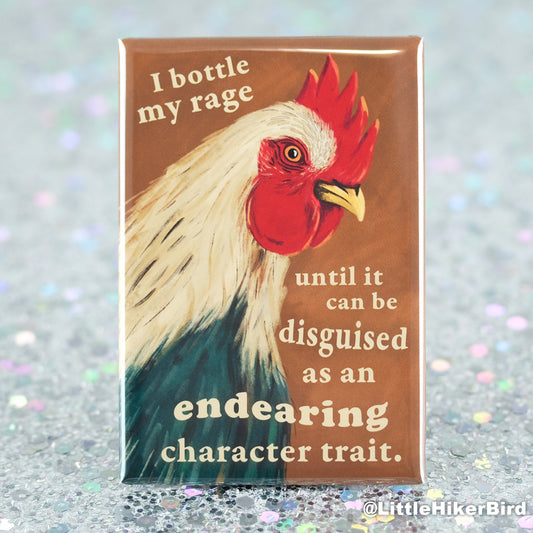 Endearing Rooster Quote - Fridge Magnet