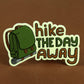 Hike the Day Away Sticker